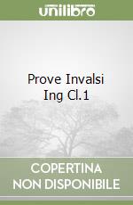 Prove Invalsi Ing Cl.1 libro