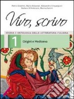 Vivo, scrivo. Ediz. A. Per le Scuole superiori. Co libro