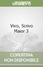 Vivo, Scrivo Maior 3 libro