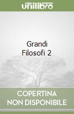 Grandi Filosofi 2 libro