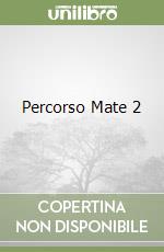 Percorso Mate 2 libro