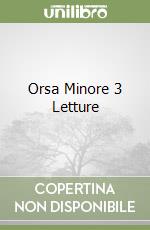 Orsa Minore 3 Letture libro