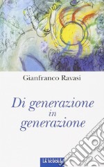 Di generazione in generazione libro