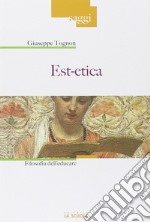 Est-etica. Filosofia dell'educare