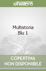 Multistoria Blu 1 libro