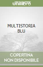 MULTISTORIA BLU libro