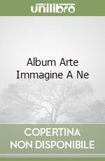 Album Arte Immagine A Ne libro