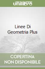 Linee Di Geometria Plus libro
