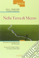 Nella terra di mezzo libro