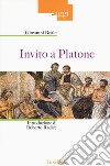 Invito a Platone. Ediz. illustrata libro