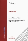 Il Fedone libro di Platone Reale G. (cur.)