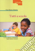 Tutti a scuola. Lo ius culturae e l'inclusione degli studenti stranieri