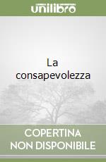 La consapevolezza libro