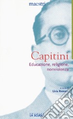 Educazione, religione, nonviolenza libro