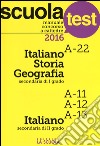 Manuale concorso a cattedre 2016. Italiano-Storia-Geografia A-22, Italiano A11-A12-A13 libro