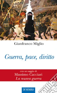 Guerra, pace, diritto