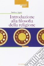 Introduzione alla filosofia della religione libro