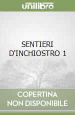 SENTIERI D'INCHIOSTRO 1 libro