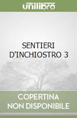 SENTIERI D'INCHIOSTRO 3 libro