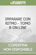 IMPARARE CON RITMO - TOMO B ON-LINE libro