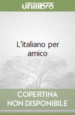 L'italiano per amico libro