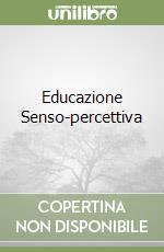 Educazione Senso-percettiva libro