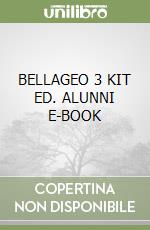 BELLAGEO 3 KIT ED. ALUNNI E-BOOK