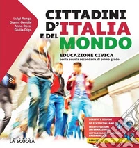 Cittadini d'Italia e del mondo. Per la Scuola media. Con e-book. Con espansione online libro