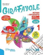 Girafavole. Pack B. Con Metodo tutto maiuscolo. Per la 1ª classe elementare. Con e-book. Con espansione online libro