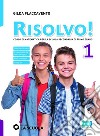 Risolvo! Corso di matematica. Con Quaderno attivo. Per la Scuola media. Con e-book. Con espansione online. Vol. 3 libro