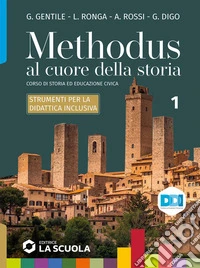 Methodus. Strumenti per la didattica inclusiva. Per le Scuole superiori. Con e-book. Con espansione online. Vol. 1 libro