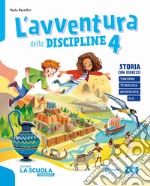 L'avventura delle discipline. Storia con esercizi, Geografia con esercizi, Quaderno delle prove, Atlante di Storia, Geografia, Scienze 4-5, Educazione civica. Per la 4 Í£ classe della Scuola elementare libro