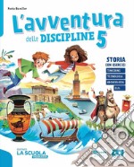 Avventura delle discipline. Storia con esercizi, Geografia con esercizi. Per la 5 ? classe della Scuola elementare. Con e-book. Con espansione online (L'). Vol. 2 libro