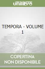 TEMPORA - VOLUME 1 libro