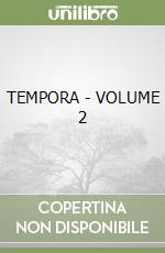 TEMPORA - VOLUME 2 libro