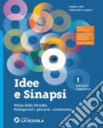 IDEE E SINAPSI 1+LABORATORIO ARGOMENTAZIONE VERSO L'ESAME+CLIL PHILOSOPHY 1 libro