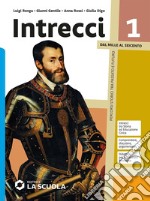 INTRECCI - VOLUME 1 + CLIL HISTORY 1 libro