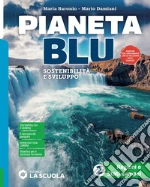 Pianeta blu. Sostenibilità e sviluppo. Per la Scuola media. Con e-book. Con espansione online. Vol. 2: Regioni e Stati europei libro