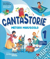 CANTASTORIE (METODO MAIUSCOLO) KIT 1 libro