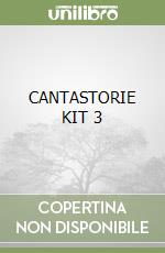 CANTASTORIE KIT 3 libro
