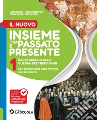 NUOVO INSIEME TRA PASSATO E PRESENTE (IL) 1+PERC.ED.CIVICA+STORIA ANTICA DIGI libro