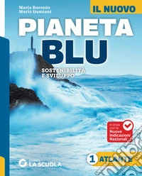 NUOVO PIANETA BLU (IL) - VOL. 1 + ATLANTE 1 + REGIONI