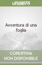 Avventura di una foglia libro