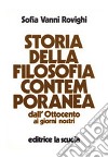 Storia della filosofia contemporanea. Dall'Ottocento ai giorni nostri libro