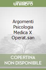 Argomenti Psicologia Medica X Operat.san libro