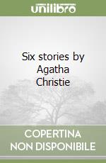 Six stories by Agatha Christie libro