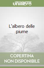 L'albero delle piume libro