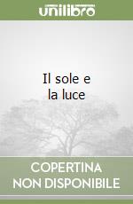 Il sole e la luce