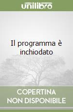Il programma è inchiodato