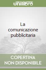 La comunicazione pubblicitaria